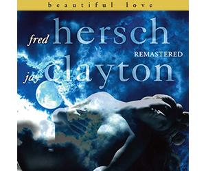Hersch Fred, Clayton Jay - Beautiful Love Remastered