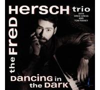 Hersch, Fred - Dancing In The Dark