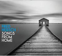 Hersch, Fred - Songs From Home