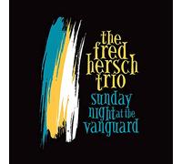 Hersch, Fred - Sunday Night At The Vanguard