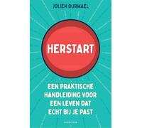 Herstart: een praktische handleiding voor een leven dat echt bij je past