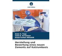 Herstellung und Bewertung eines neuen Zements auf Kalziumbasis