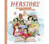 HerStory: 50 starke Frauen und Mädchen, die Geschichte schrieben