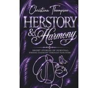 HERstory & Harmony: SURVIVING DOMESTIC ABUSE