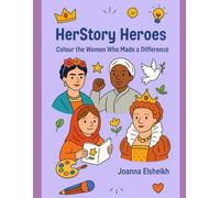 HerStory Heroes: Colour the women who made a difference