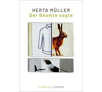 Herta Müller Der Beamte sagte: Erzählung (Copertina rigida)