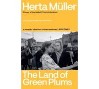 Herta Müller The Land Of Green Plums (Tascabile)