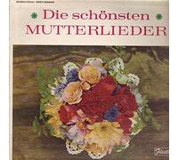 Herta Talmar, Heinz Maria Lins, Bruni Lehnen - Die schönsten Mutterlieder