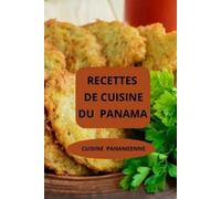 Herve Aholoukpe Recettes de Cuisine Du Panama (Tascabile)