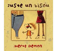 Herve Demon - Juste Un Bisou