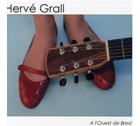 Hervé Grall - A L'Ouest De Brest