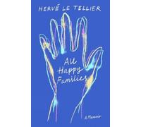 Herve Le Tellier All Happy Families (Tascabile)