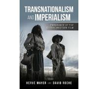 Hervé Mayer David Roche Transnationalism and Imperialism (Tascabile)