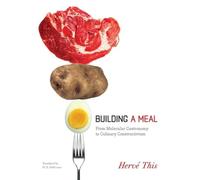 Hervé This Building a Meal (Copertina rigida)