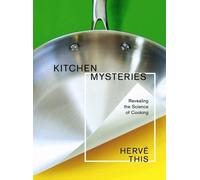 Hervé This Kitchen Mysteries (Tascabile)