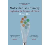 Hervé This Molecular Gastronomy (Copertina rigida)