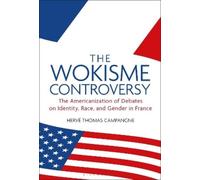 Hervé-Thomas Campangne The Wokisme Controversy (Copertina rigida)