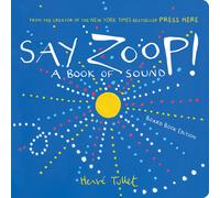 Herve Tullet Say Zoop (Libro di cartone) Herve Tullet