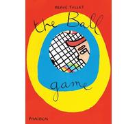 Hervé Tullet The Ball Game (Copertina rigida)