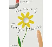 Hervé Tullet – The Game of Finger Worms – Let's Play Games – Copertina rigida, Ediz. illustrata