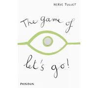 Hervé Tullet The Game of Let's Go (Copertina rigida)