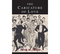 Hervey Cleckley The Caricature of Love (Tascabile)