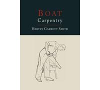 Hervey Garrett Smith Boat Carpentry (Tascabile)