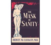Hervey M Cleckley The Mask of Sanity (Copertina rigida)