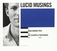 HERWEG, DAAN -TRIO- - LUCID MUSINGS