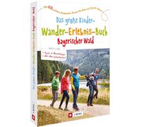 Herwig Slezak Freizeittipps Bayern - Das große Kinder-Wander-Erlebni (Tascabile)