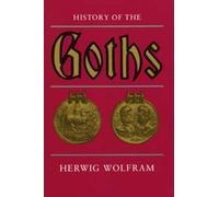 Herwig Wolfram History of the Goths (Tascabile)