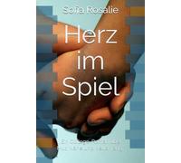 Herz im Spiel: „Ein College-Roman über Mut, Nähe und Neuanfang“