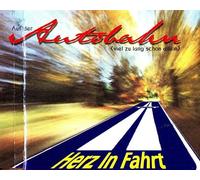 Herz in Fahrt - Auf der Autobahn