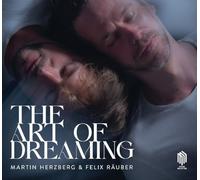 Martin Herzberg Martin Herzberg & Felix Räuber: The Art of Dreaming (CD) Album