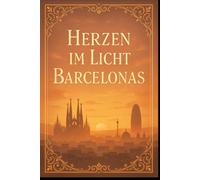 Herzen im Licht Barcelonas