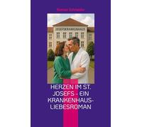 Herzen im St. Josefs - ein Krankenhaus-Liebesroman