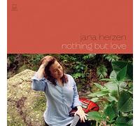 Herzen Jana - Nothing But Love