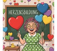 Herzensbildung: Mit Herzimpuls an 365 Tagen