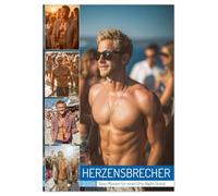 Herzensbrecher - Sexy Männer für einen One-Night-Stand (Wandkalender 2026 DIN A3 hoch), CALVENDO Monatskalender: Erotischer Männerkalender: Nackt, ... und Lust auf eine Nacht voller Leidenschaft.