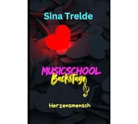 Herzensmensch: Musicschool Backstage Band 5