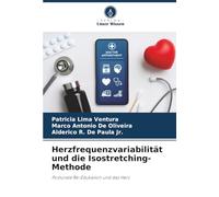 Herzfrequenzvariabilität und die Isostretching-Methode: Posturale Re-Edukation und das Herz