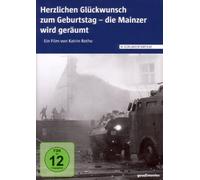 Herzlichen Glückwunsch zum Geburtstag - Die Mainzer wird geräumt