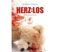 Herzlos: Andorian van Anders ermittelt am Tatort Wien. Ein Krimi