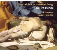 HERZOGENBERG. H. V. Die Passion, Op. 93 (Heyerick, Ex Tempore Orch./chorus)