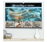 Herzschlag in Noten (hochwertiger Premium Wandkalender 2026 DIN A2 quer), Kunstdruck in Hochglanz: Musik ist kein Hobby, sie ist mein Puls, mein Atem, ... meine Geschichte, jede Note lässt mich leben.