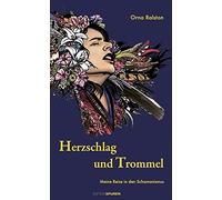 Herzschlag und Trommel: Meine Reise in den Schamanismus