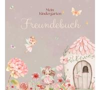 Herzzeit - Mein Kindergarten Freundebuch | Feen | Für Mädchen & Jungen: Kindergarten-Erinnerungsbuch mit Steckbriefen, Fotos, Geburtstagskalender & ... zum Ausfüllen und Einkleben