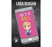 He's A Doll: A Matched by the Unicorn Story