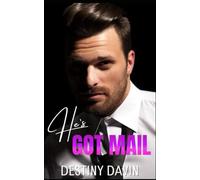 He's Got Mail: Complete Series - short, steamy romance