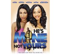 He's Mine Not Yours (DVD) Gabrielle Dennis Jason Weaver Caryn Ward Carl Payne